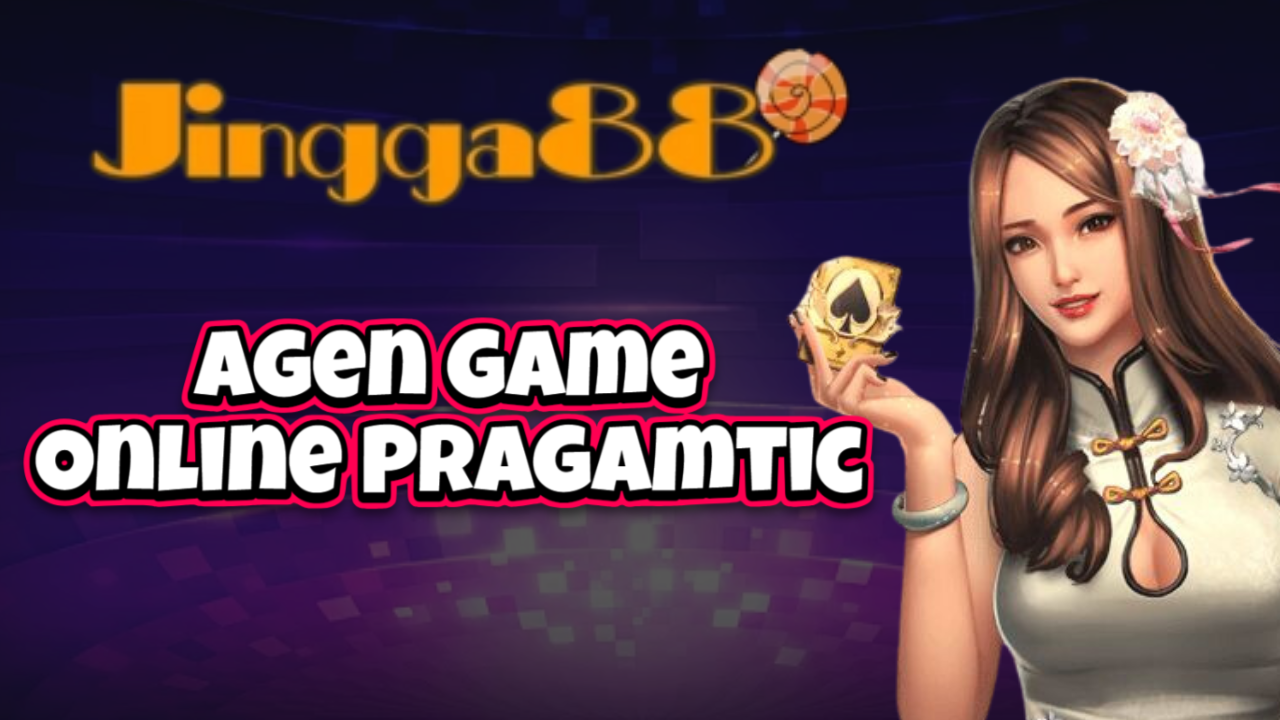 Agen Game Online Pragamtic