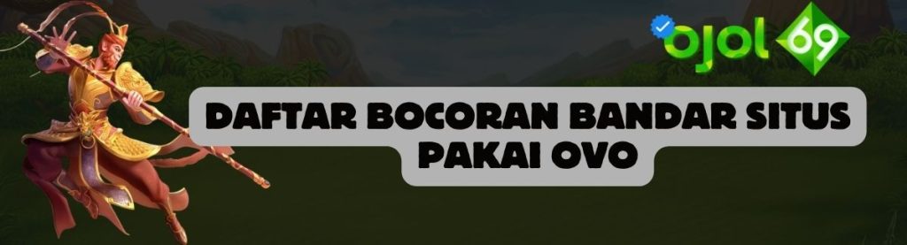 Daftar Bocoran Bandar OJOL69