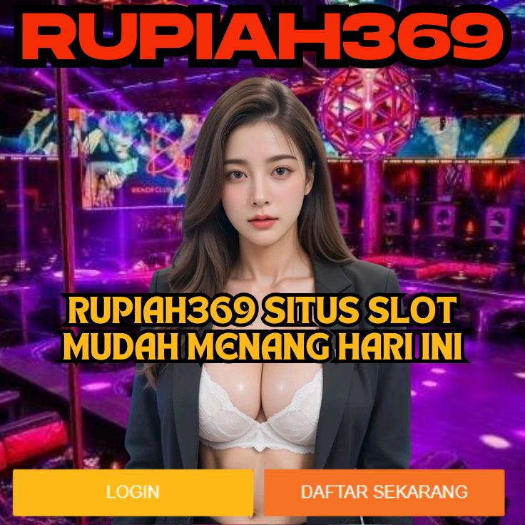 RUPIAH369 RUPIAH369